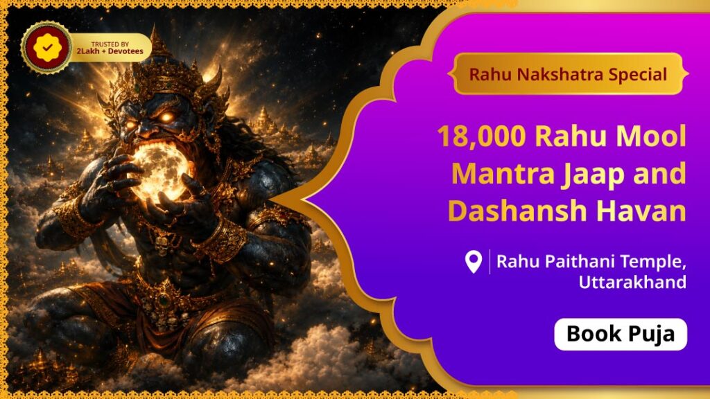 18,000 Rahu Mool Mantra Jaap Evam...